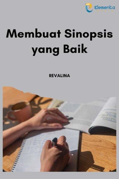 Membuat Sinopsis yang Baik